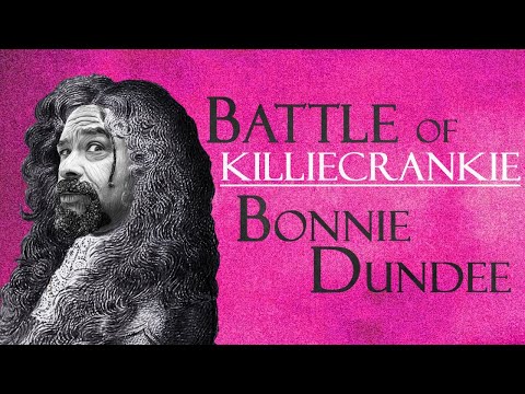 The Battle of Killiecrankie and Bonnie Dundee: Jacobite Rebellion or Counter Revolution