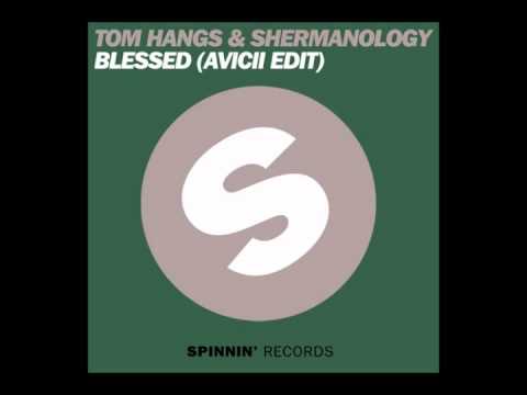 Tom Hangs ft. Shermanology - Blessed