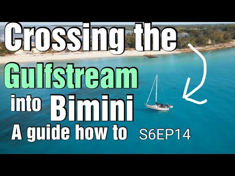 Cross the gulf stream at your own peril!   A guide to sailing to Bimini Bahamas. S6 EP14 SVEV