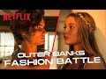 Outer Banks Fashion Battle | Netflix