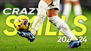 Crazy Football Skills 2023/24