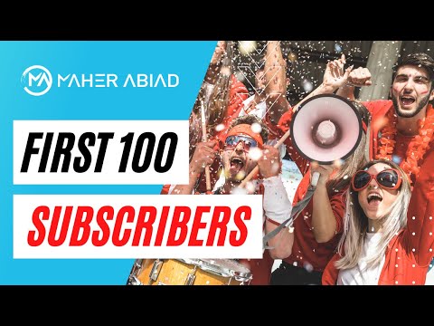 How To Get Your FIRST 100 SUBSCRIBERS On YouTube * Maher ...