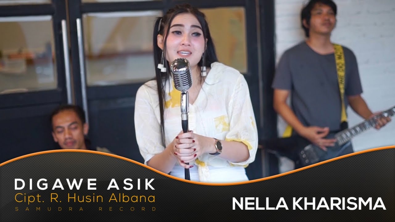 Nella Kharisma — Digawe Asik
