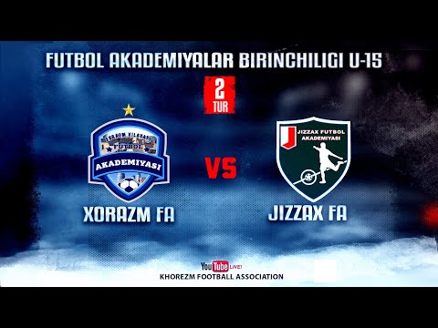 Futbol akademiyalar birinchiligi U-15 | Xorazm FA - Jizzax FA | 2-tur