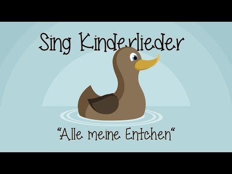 , title : 'Alle meine Entchen - Kinderlieder zum Mitsingen | Sing Kinderlieder'