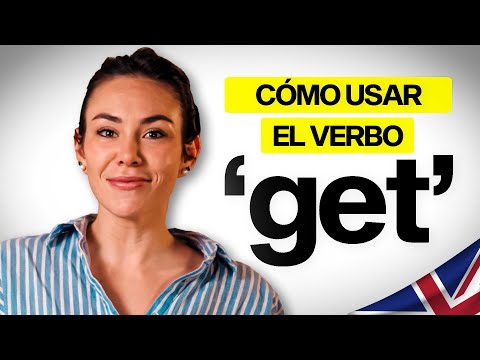 'TO GET': How to Use It in English | Complete Guide to the Verb 'to Get'