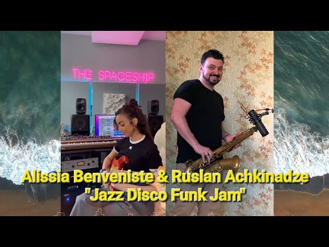 Alissia Benveniste & Ruslan Achkinadze - Jazz Disco Funk Jam