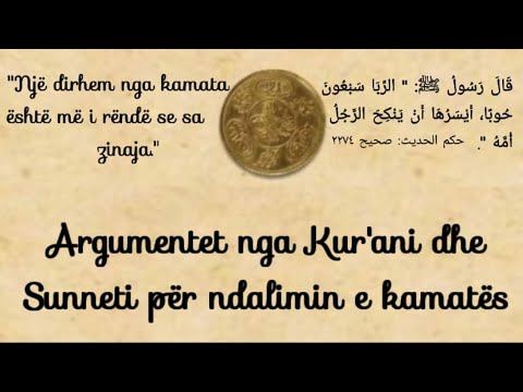 Kamata prej mëkateve shkatërruese | 1 dirhem nga kamata është më e rënd se zinaja | ndalimi kamatës