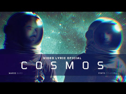 Mario Baro & Pinto Picasso - COSMOS (Official Lyric Video)
