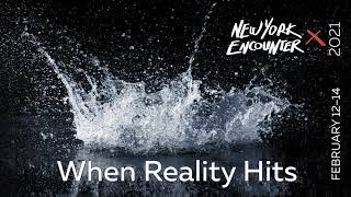 When Reality Hits | Trailer | New York Encounter 2021 (4:01)