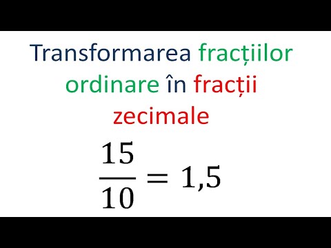 Transformarea fractiilor ordinare in fractii zecimale