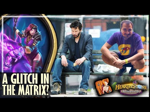 A GLITCH IN THE MATRIX?! - Hearthstone Battlegrounds
