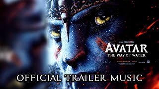 Avatar 2: The Way Of Water - Official Trailer Music Song (FULL VERSION) - Main Theme