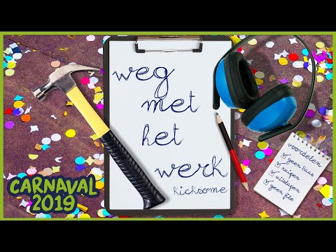 Kicksome - Weg Met Het Werk (Carnaval 2019)