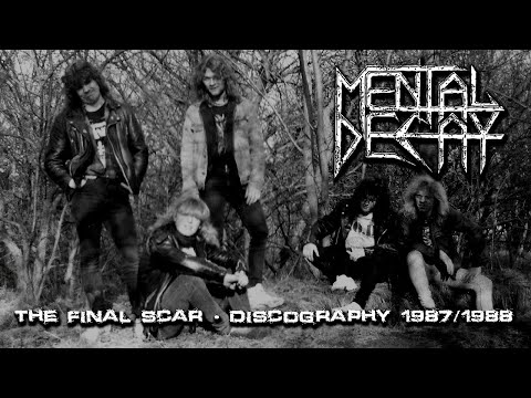 MENTAL DECAY - The final scar - discography 1987/1988 | LP+CD