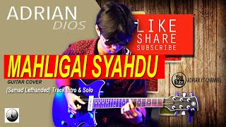 Download lagu MAHLIGAI SYAHDU_(Samad Lefhanded) Cover by Adrian Dios mp3