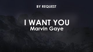 I Want You | Marvin Gaye
