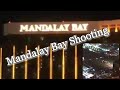 Shooting from Mandalay Bay Hotel - My Story (October 1, 2017)
