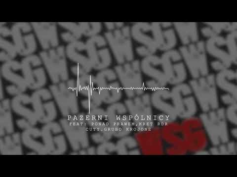WSG-Pazerni Wspólnicy feat. Kret RDR,Ponad Prawem