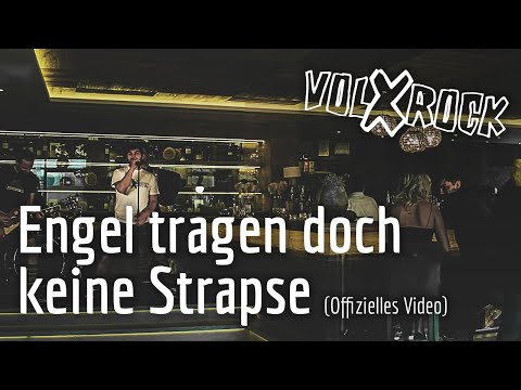 Volxrock - Engel tragen doch keine Strapse (Offizielles Video)