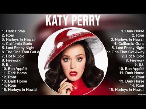 Katy Perry Greatest Hits Full Album ▶️ Full Album ▶️ Top 10 Hits of All Time