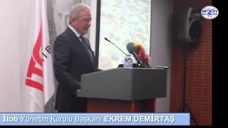 Kanalmega İtob başkanı EKREM DEMİRTAŞ