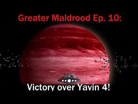 Victory over Yavin 4 - Greater Maldrood Ep.10 Thrawn's Revenge, Empire at War