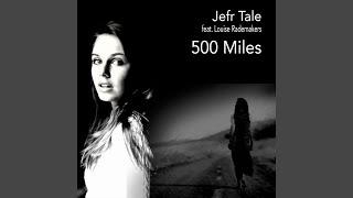 500 Miles (Acoustic) (feat. Louise Rademakers)