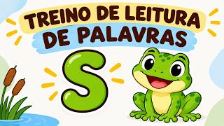TREINO DE LEITURA. LEITURA DE PALAVRAS COMA LETRA S.#abcd #aprenderaler 