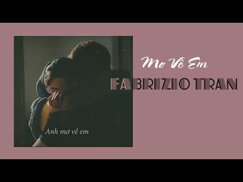 Mơ về Em  ( Lời Việt Khúc Lan ) FABRIZIO TRAN