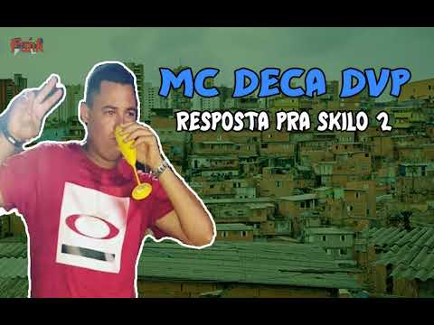 MC DECA DVP - PRA SKILO 2 (FUNK DE PERNAMBUCO)