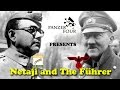 Netaji Subhash Chandra Bose meets Führer Adolf Hitler Netaji Subhash Chandra Bose meets Führer Adolf Hitler
