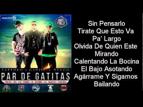 Par de Gatitas - Farruko Ft Gadiel y Ñengo Flow (Oficial Remix) Letra