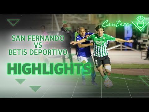 Resumen del partido San Fernando CD-Betis Deportivo (1-0) | CANTERA