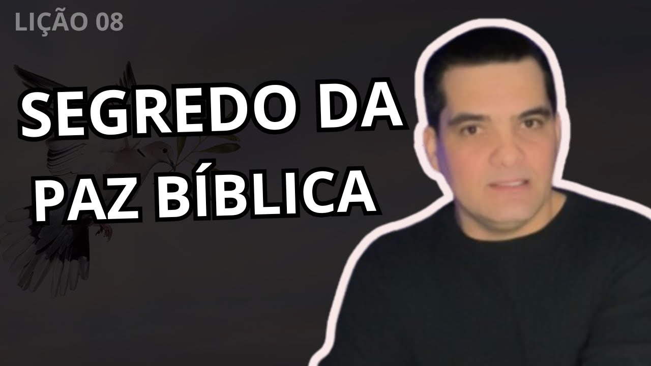 EBD | LIÇÃO 08 | A PROMESSA DA  PAZ | FABIO SEGANTIN | CPAD