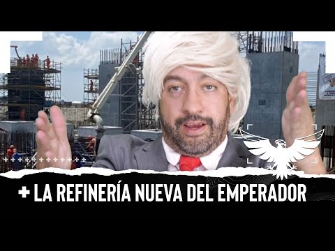 LA REFINERÍA NUEVA DEL EMPERADOR - EL PULSO DE LA REPÚBLICA