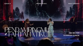 Download lagu NIKI BECKER & SHABRINA LEANOR - PENDAMPINGMU #TAHTAHATIKU RESULT & REUNION INDONESIAN IDOL SEASON 14 mp3 Download lagu NIKI BECKER & SHABRINA LEANOR - PENDAMPINGMU #TAHTAHATIKU RESULT & REUNION INDONESIAN IDOL SEASON 14 mp3