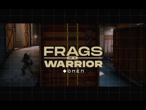#5 Frags of a Warrior with OMENbyHP