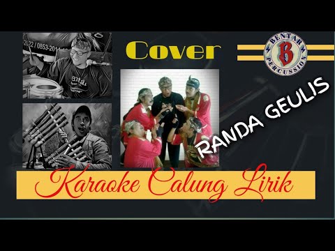 RANDA GEULIS  karaoke [calung] lirik (@Bentarpercussion )