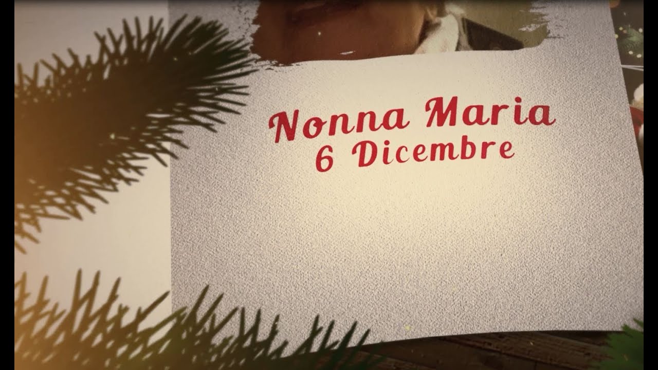 Ciao Nonni 6 Dicembre – Nonna Maria