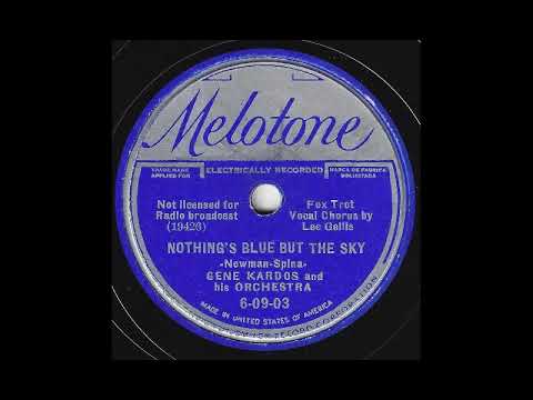 Nothing's Blue But the Sky - Gene Kardos and his Orchestra