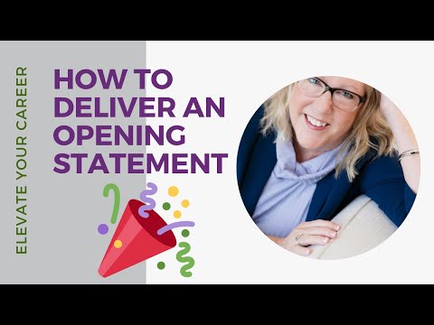 How to Deliver an Opening Statement