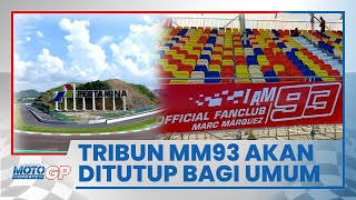 Sempat Jadi Lokasi Wisata, Tribun Fans Marc Marquez di Sirkuit Mandalika Bakal Ditutup Rapat
