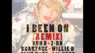 Beyonce Ft. Scarface, Bun B, Z-Ro, Lil Keke, Slim Thug - I Been On (Remix) 2013 New CDQ Dirty
