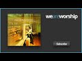 Paul Baloche - I Will Boast