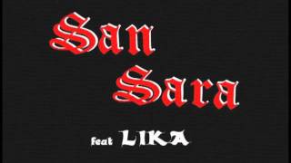 Video SAN SARA feat LIKA - Láska je...