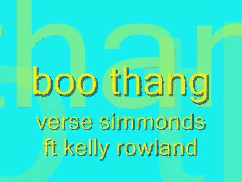 verse simmonds ft. kelly rowland boo thang