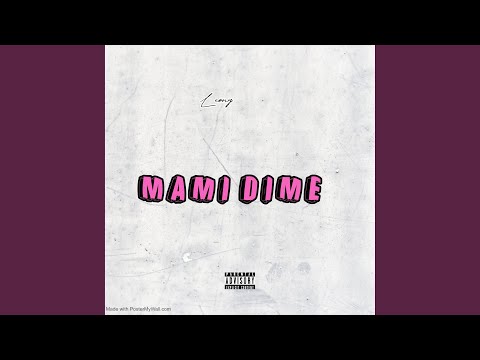 Mami dime
