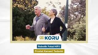 Türkiye'de İlk! Ameliyatsız Prostat Kanseri Tedavisi Koru Hastanesi!