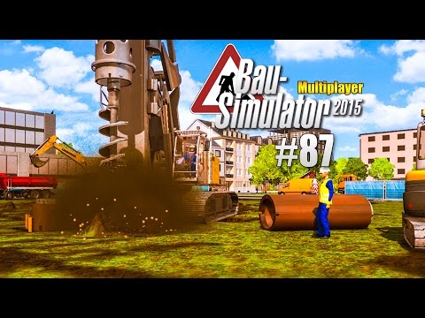 Bau-Simulator 2015 Multiplayer #087 - kompliziertes DREHBOHRGERÄT! CONSTRUCTION SIMULATOR